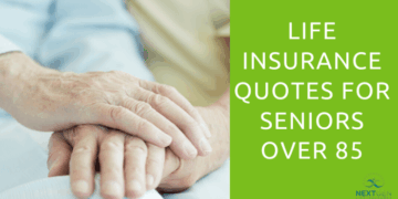 Life Insurance Quotes for Seniors Over 85